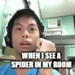 it could have crawled in my ear or bitten me | WHEN I SEE A SPIDER IN MY ROOM | image tagged in gifs,memes,funny,fun,meme,guy with gun | made w/ Imgflip video-to-gif maker