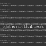 shit is not that peak