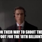 Roblox is going down in flames | ROBLOX ON THEIR WAY TO SHOOT THEMSELVES IN THE FOOT FOR THE 18TH BILLIONTH TIME. | image tagged in gifs,roblox | made w/ Imgflip video-to-gif maker