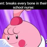 first post btw (its not | Student: breaks every bone in their body
school nurse: | image tagged in gifs,funny,memes,relatable,funny memes | made w/ Imgflip video-to-gif maker