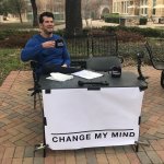 Change my mind template