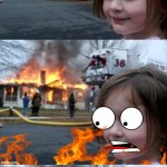 Caption This | Somebody caption this meme I made
You'll thank me later | image tagged in disaster girl downfall,disaster girl,caption this,custom template,meme,fire | made w/ Imgflip meme maker