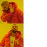 Broski | image tagged in memes,drake hotline bling | made w/ Imgflip meme maker