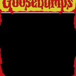 Goosebumps cover template template