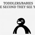 *Stare* | TODDLERS/BABIES THE SECOND THEY SEE YOU: | image tagged in gifs,memes,funny,baby,toddler,pingu stare | made w/ Imgflip video-to-gif maker