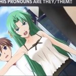 HIS PRONOUNS ARE THEY/THEM
