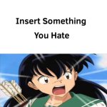 Kagome hates what meme