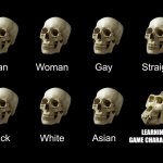 I can’t be the only one who thinks this is funny | LEARNING GAME CHARACTERS | image tagged in skull comparison | made w/ Imgflip meme maker