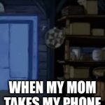 when my my mom taks phone away | WHEN MY MOM TAKES MY PHONE | image tagged in gifs,patrick star | made w/ Imgflip video-to-gif maker