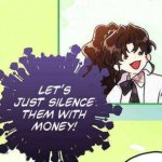 Lets hush em with money