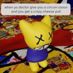 When yo doctor give you a circum sision