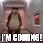 Bear coming running | I'M COMING! | image tagged in gifs,bear,running | made w/ Imgflip video-to-gif maker