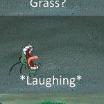 Who Asked If Plankton Planted Grass?