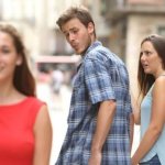 The Distracted Boyfriend