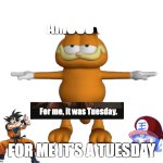 it was tuesday