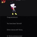 you got tennad GIF Template