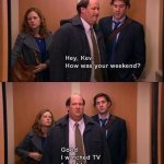 How Was Your Weekend