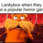 I hope mad father wasn’t a part of this | Lankybox when they see a popular horror game | image tagged in gifs,lankybox | made w/ Imgflip video-to-gif maker