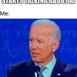 Will you shut up, man? | THE YOUTUBE AD STARTS TALKING ABOUT AI | image tagged in will you shut up man | made w/ Imgflip meme maker