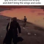 Pizza delivery guy | Me to that pizza delivery guy who left the pizza box empty and didn't bring the wings and soda: | image tagged in gifs,pizza delivery man,pizza time stops,pizza,blank white template,memes | made w/ Imgflip video-to-gif maker