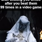 he just got lucky fr | how bro feels after beating you ONCE after you beat them 99 times in a video game | image tagged in gifs,memes,and then they deny all your rematch requests | made w/ Imgflip video-to-gif maker