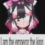 emperor the king