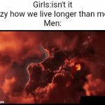 I hate needing titles | Girls:isn't it crazy how we live longer than men?
Men: | image tagged in gifs,despicable me,el macho,boys vs girls | made w/ Imgflip video-to-gif maker