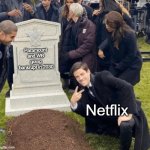 Netflix is playing the long game | Paramount and WB going bankrupt in 2030; Netflix | image tagged in grant gustin over grave,memes,funny,netflix,paramount,warner bros | made w/ Imgflip meme maker