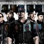 The Expendables 2 (2012) Cast (My Style)