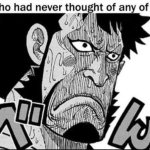 Oda who had NEVER thought of any of that