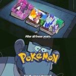 Main characters with their fully evolved starters | image tagged in finally i have them all,memes,funny,pokemon,anime | made w/ Imgflip meme maker