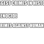 Biggest Crimes in History