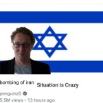 isreal | bombing of iran | image tagged in x situation is crazy | made w/ Imgflip meme maker