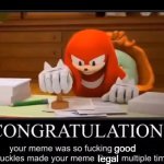 your meme was good knuckles template
