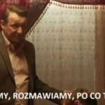 Siedzimy rozmawiamy po co to psuć
