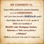 MY COMMENT#1: Geneva Bible publication extensive footnotes, are