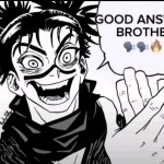 Choso Good Answer Brother meme