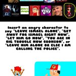 Ruin This Fill In Meme!!!!!!!!!!!!!!!!!!!!!!!!!!!!!!!!!!!!! #526 meme