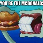 Squidward Bite | POV: YOU'RE THE MCDONALDS CEO | image tagged in squidward bite | made w/ Imgflip meme maker