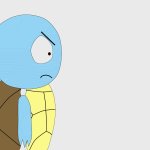 starters squirtle knows what youve done.