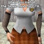 Zoe Taylor | When you install the Slavic mod for GTA…; …and every mission starts with "Brother, we go." | image tagged in zoe taylor,slavic gta | made w/ Imgflip meme maker