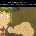 It’s like the movie | Main character: about to fall 
Guy who disappeared at the beginning of the movie: | image tagged in el chavo reaching his hand,gifs,funny,memes,funny memes,relatable | made w/ Imgflip meme maker