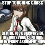 stop touching grass
