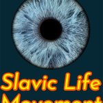 Slavic Life Movement | image tagged in slavic life movement | made w/ Imgflip meme maker