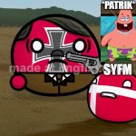 syfm | *PATRIK*; SYFM | image tagged in syfm | made w/ Imgflip meme maker