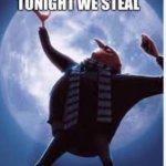 Tonight We Steal