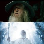 Gandalf the Grey Gandalf the White