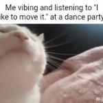 I like to move it move it | Me vibing and listening to "I like to move it." at a dance party: | image tagged in gifs,memes,blank white template,i like to move it,music,song | made w/ Imgflip video-to-gif maker