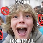 6-7 No U meme