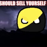 Ancap you should sell yourself NOW